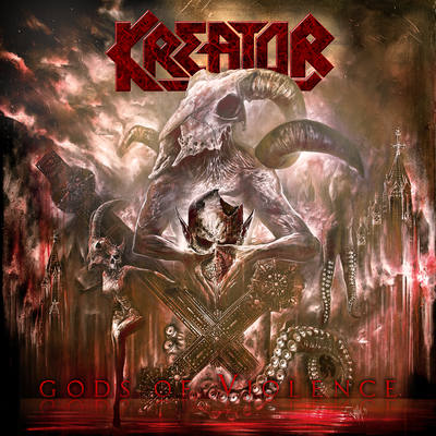 Reseña de Kreator - Gods of Violence - Nuclear Blast - 2017