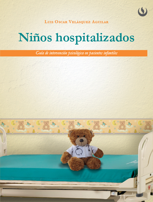 Una guía para atender correctamente a los niños hospitalizados