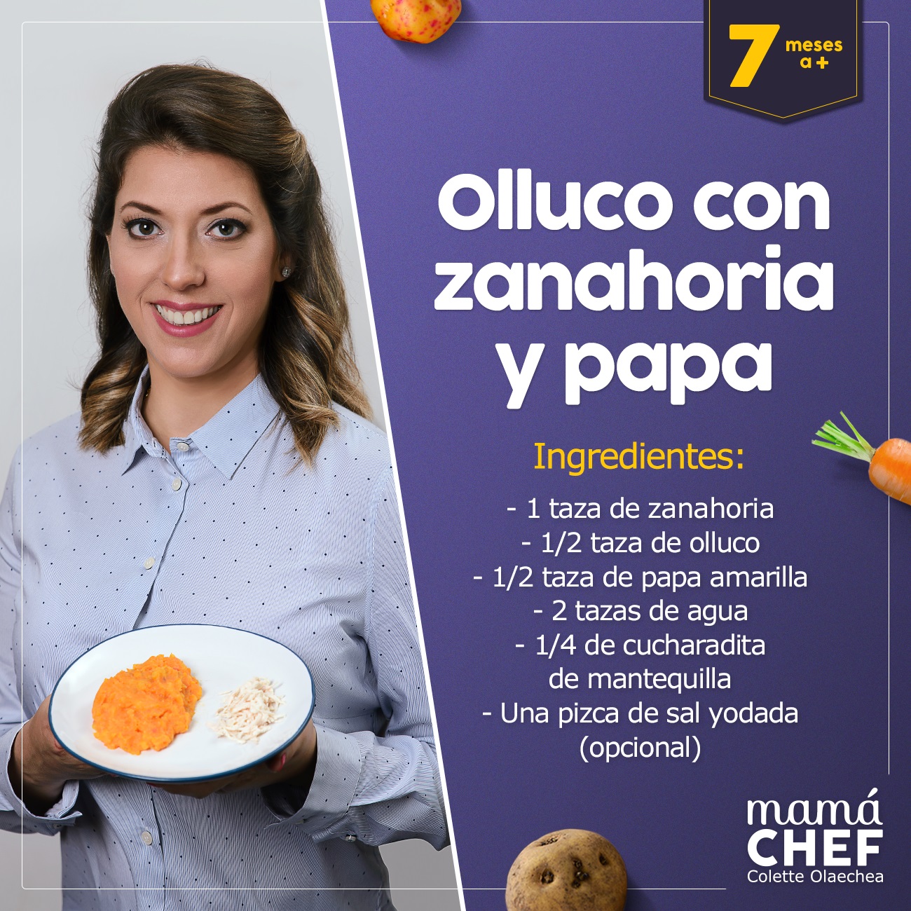 Olluco con zanahoria Papillas papilla  bebes 7 meses Mama Chef Colette Olaechea