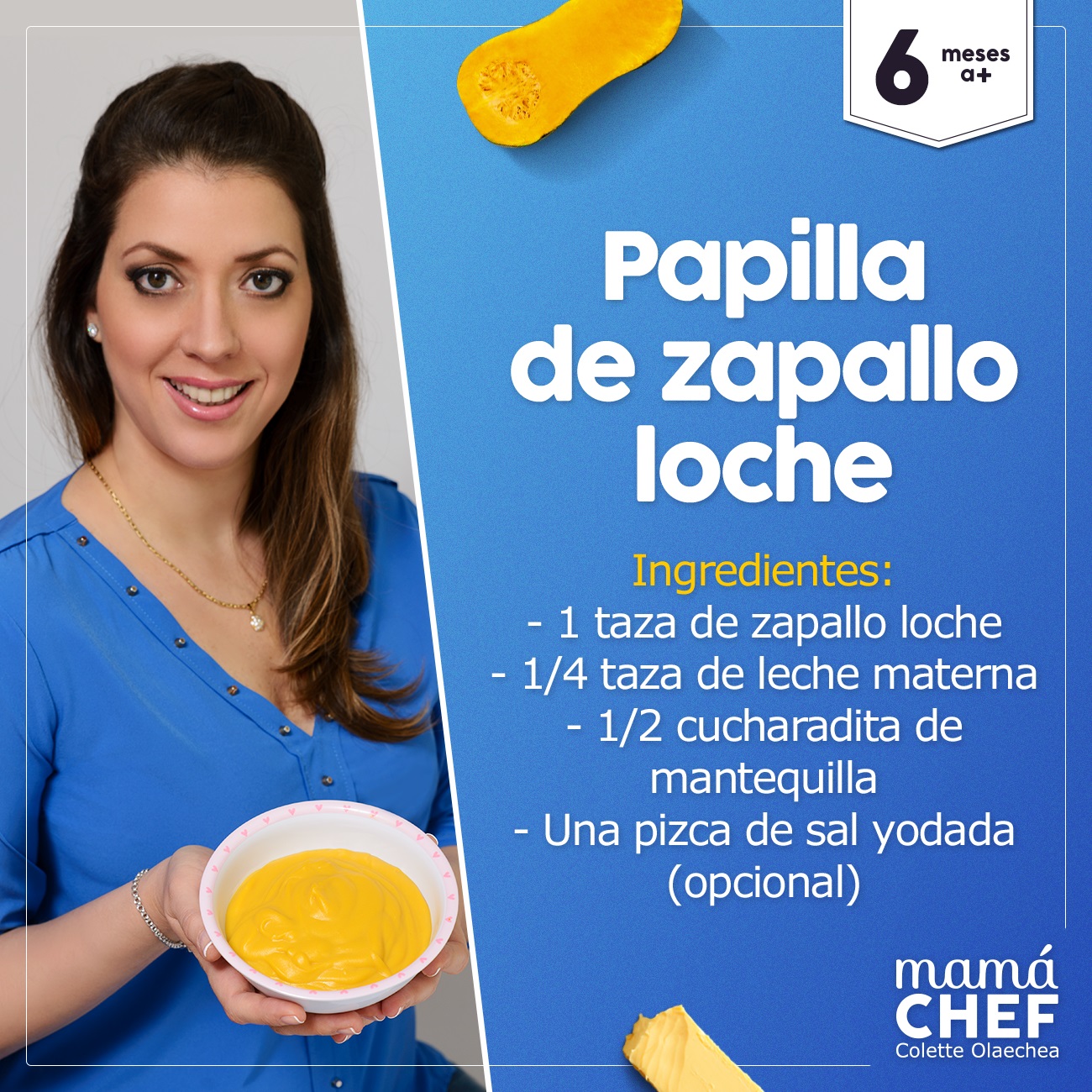 Zapallo loche  Papillas papilla  bebes 6 meses Mama Chef Colette Olaechea