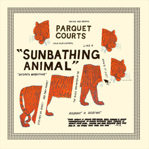 parquetcourts-sunbathinganimal