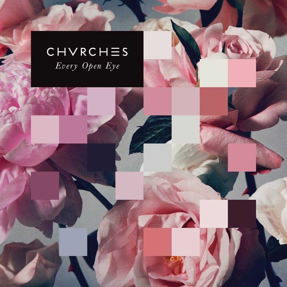 chvrches-everyopeneye