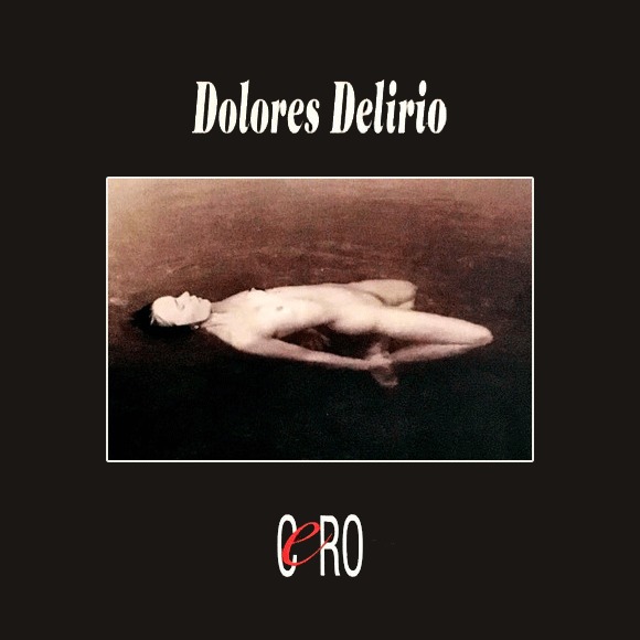 doloresdelirio-cerovinilo