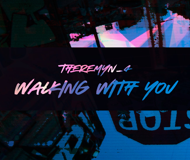 theremyn4-walkingwithyou