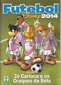 gibi-disney-futebol-2014-vol-3-ze-carioca-e-os-craques-15441-MLB20102320287_052014-F